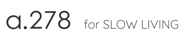 a.278 for SLOW LIVING Shopify店